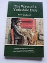 The Ways of a Yorkshire Dale