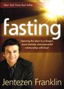Fasting Opening the Door to a Deeper More Intimate More Powerful Relationship With God
