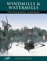 Francis Frith's Windmills and Watermills