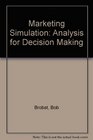 Marketing Simulation Analysis for Decision Making