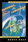 Farewell My Lunchbag