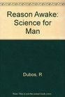 Reason Awake Science for Man