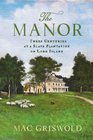 The Manor Three Centuries at a Slave Plantation on Long Island