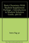 Basic Chemistry With Student Supplement Package  Introduction to Student Solution Guide 5th Ed