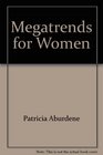 Megatrends For Women