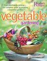 Vegetable Gardening From Planting to Picking  The Complete Guide to Creating a Bountiful Garden