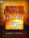 From Penitence to Glory