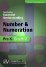 Developing Essential Understanding of Number and Numeration for Teaching Mathematics in PreK2