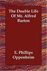 The Double Life Of Mr Alfred Burton