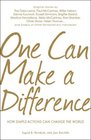 One Can Make a Difference Original stories by the Dali Lama Paul McCartney Willie Nelson Dennis Kucinch Russel Simmons Bridgitte Bardot Martina  Dozens of Other Extraordinary Individuals
