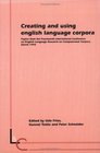 Creating and Using English Language Corpora Papers from the Fourteenth International Conference on English Language Research on Computerized Corpora