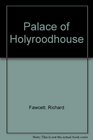 Palace of Holyroodhouse