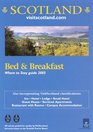 Scotland Bed  Breakfast 2003 Where to Stay Guide