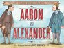 Aaron and Alexander The Most Famous Duel In American History
