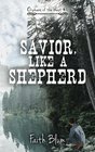 Savior Like a Shepherd