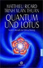 Quantum und Lotus Vom Urknall zur Erleuchtung