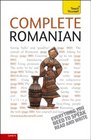 Complete Romanian A Teach Yourself Guide