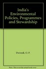 India's Environmental Policies Programmes and Stewardship