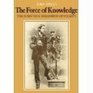 The Force of Knowledge