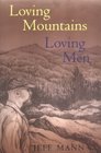 Loving Mountains Loving Men