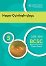 20152016 Basic and Clinical Science Course  Section 5 NeuroOphthalmology