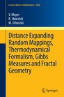 Distance Expanding Random Mappings Thermodynamical Formalism Gibbs Measures and Fractal Geometry