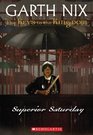 Superior Saturday (Keys To The Kingdom, Bk 6)