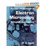 Principles and Techniques of Electron Microscopy Biological Applications