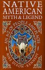 Native American Myth  Legend An AZ of People and Places