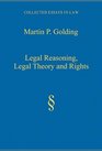 Legal Reasoning Legal Theory and Rights