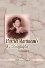 Harriet Martineau's Autobiography Volume 1