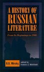 A History of Russian Literature From Its Beginnings to 1900