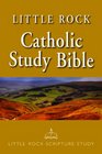 Little Rock Scripture Study Bible (Paperback)