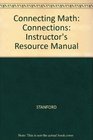 Connecting Math Connections Instructor's Resource Manual