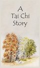 A Tai Chi Story