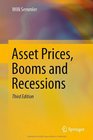Asset Prices Booms and Recessions Financial Economics from a Dynamic Perspective