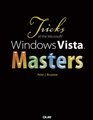 Tricks of the Microsoft Windows Vista Masters