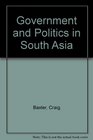 Government And Politics In South Asia Third Edition