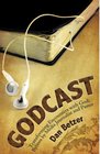 Godcast Transforming Encounters with God