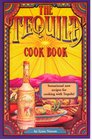 The Tequila Cook Book