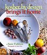 Kosher By Design Brings It Home pictureperfect food inspired by my travels