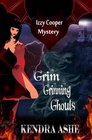 Grim Grinning Ghouls An Izzy  Cooper Mystery