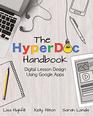 The HyperDoc Handbook Digital Lesson Design Using Google Apps