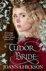 The Tudor Bride (Catherine de Valois, Bk 2)