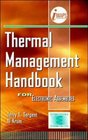 Thermal Management Handbook For Electronic Assemblies