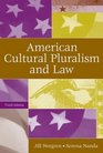 American Cultural Pluralism and Law Third Edition