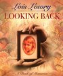 Looking Back : A Book of Memories