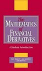 The Mathematics of Financial Derivatives  A Student Introduction