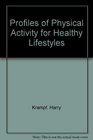 Profiles of Physical Activity for Healthy Lifestyles