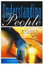 Understanding People Ministry to All Stages of Life